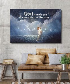 Special Jesus Canvas - God Is With You Every Step AQ17