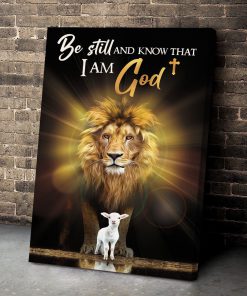 Be Still And Know That I Am God - Lion And Lamp Canvas HA292