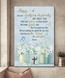 In Jesus We Trust - Flower And Butterfly Jesus Canvas NA21