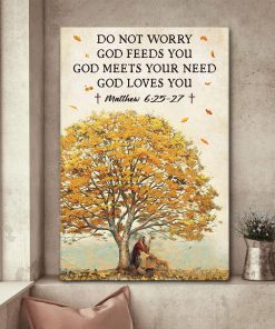 Dont Worry God Feeds You - Jesus Canvas NA51