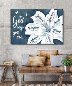 God Says You Are Unique - Beautiful Flower Christian Canvas NUQ73