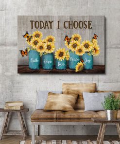 Today I Choose Faith - Beautiful Sunflower Jesus Canvas NUQ51