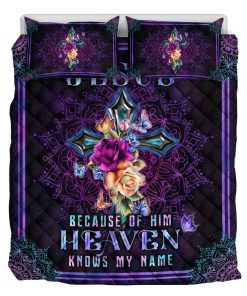 Jesus Because Of Him – Heaven Knows My Name Quilt Bedding Set  LSNGO16BD