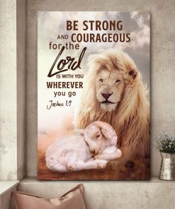 Beautiful Lion And Lamb Canvas - Be Strong And Courageous M03