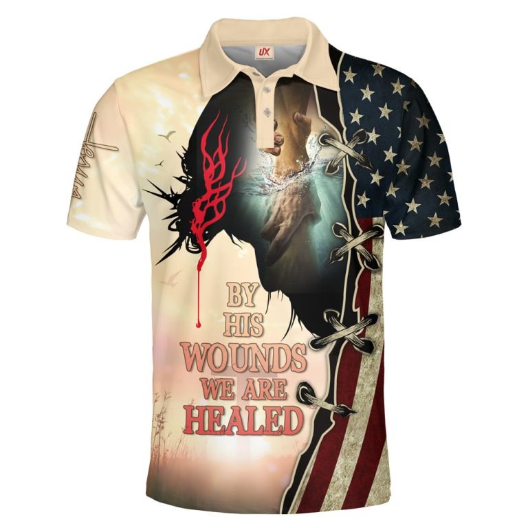 Bible Verse Polo Shirt By His Wounds We Are Healed Design