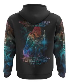 A Warrior Of Christ I Am The Storm Cross Light All Over Print 3D Hoodie, Christian Hoodie, Christian Sweatshirt, Bible Verse Shirt