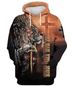 All Hail King Jesus, Lion And Warrior Hoodie For Men & Women, God 3D Printed Hoodie, Christian Apparel Hoodies