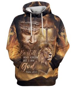 Be Still And Know That I Am God Hoodie The Face Of Jesus,  Lion And Cross Hoodies, Jesus Hoodie, God 3D Printed Hoodie, Christian Apparel Hoodies