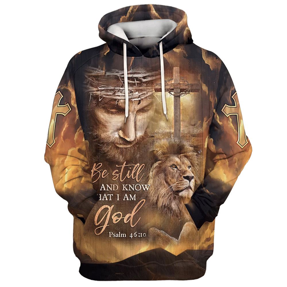 Be Still And Know That I Am God Hoodie The Face Of Jesus,  Lion And Cross Hoodies, Jesus Hoodie, God 3D Printed Hoodie, Christian Apparel Hoodies