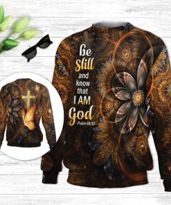Be Still And Know That I Am God Psalm 4610 Ugly Christmas Sweater - Christian Unisex Sweater - Religious Christmas Gifts