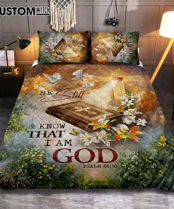 Be Still And Know That I Am God Quilt Bedding Set - Pretty Lily Bible White Dove Quilt Bedding Set Bedroom - Christian Quilt Bedding Set Prints