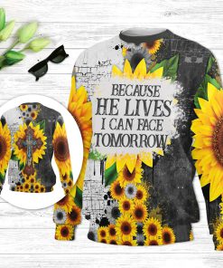 Because He Lives I Can Face Tomorrow Ugly Christmas Sweater - Christian Unisex Sweater - Religious Christmas Gift