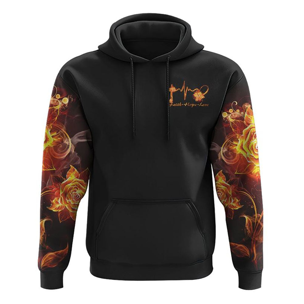 Faith Fire Rose All Over Print 3D Hoodie, Christian Hoodie, Christian Sweatshirt, Bible Verse Shirt