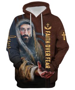 Faith Over Fear Christian Jesus Hoodie For Men & Women, God 3D Printed Hoodie, Christian Apparel Hoodies