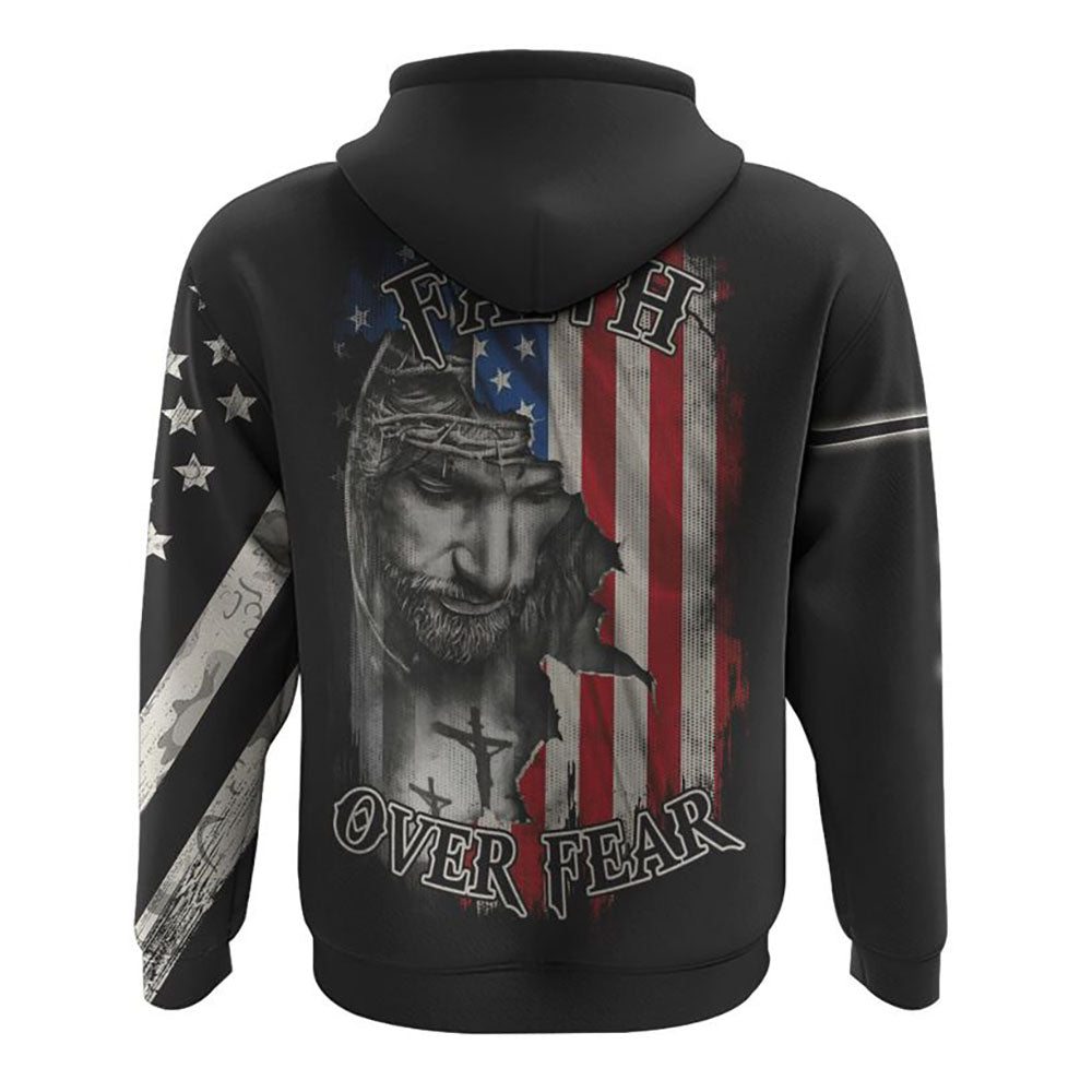 Faith Over Fear Jesus Crack Flag All Over Print 3D Hoodie, Christian Hoodie, Christian Sweatshirt, Bible Verse Shirt