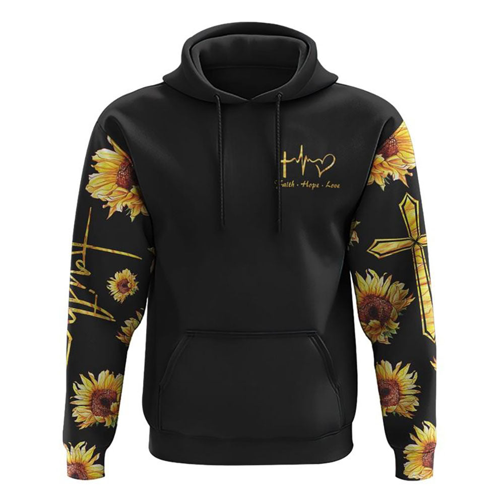 Faith Over Fear Sunflower All Over Print 3D Hoodie, Christian Hoodie, Christian Sweatshirt, Bible Verse Shirt