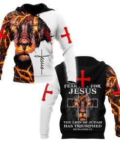 Fear Not For Jesus The Lion Of Judah Has Triumphed Revelation God 3D Hoodie For Man And Women, Jesus Printed 3D Hoodie