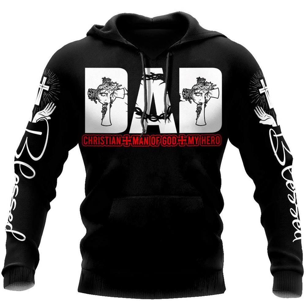 God Blessed Christian Man Of God My Hero God 3D Hoodie For Man And Women, Jesus Printed 3D Hoodie