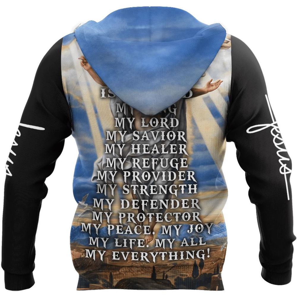 God Blessed Jesus Is My Savior My Healer My Refuge God 3D Hoodie For Man And Women, Jesus Printed 3D Hoodie