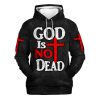 God Is Good All The Time And All The Time God Is Good Hoodies Men & Women, God 3D Printed Hoodie, Christian Apparel Hoodies