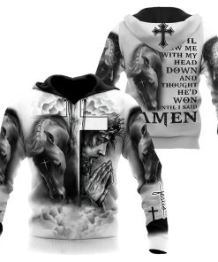 Horse And Jesus Until I Said A Men God 3D Hoodie For Man And Women, Jesus Printed 3D Hoodie