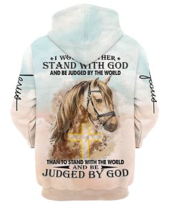 Horse Stand With God Judged By God Hoodie For Men & Women, God 3D Printed Hoodie, Christian Apparel Hoodies