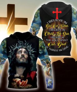 I Believe In God Our Father God 3D Hoodie For Man And Women, Jesus Printed 3D Hoodie