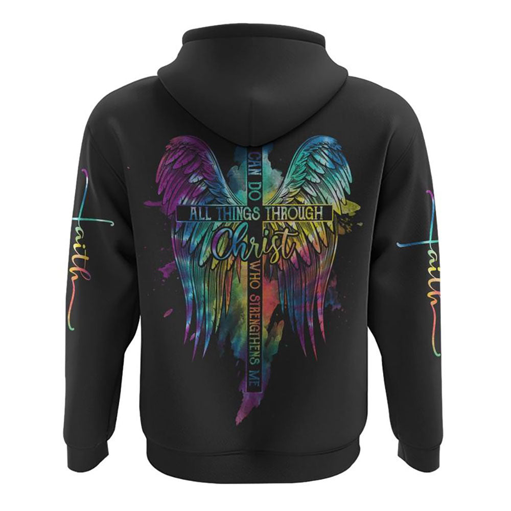 I Can Do All Things Through Christ Cross Wings All Over Print 3D Hoodie, Christian Hoodie, Christian Sweatshirt, Bible Verse Shirt