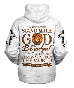I Would Rather Stand With God Hoodies Men & Women, God 3D Printed Hoodie, Christian Apparel Hoodies