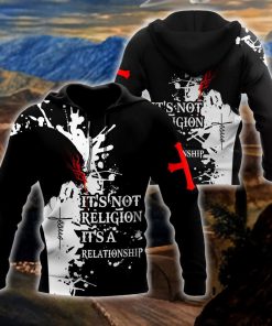 It's Not Religion It's A Relationship God 3D Hoodie For Man And Women, Jesus Printed 3D Hoodie