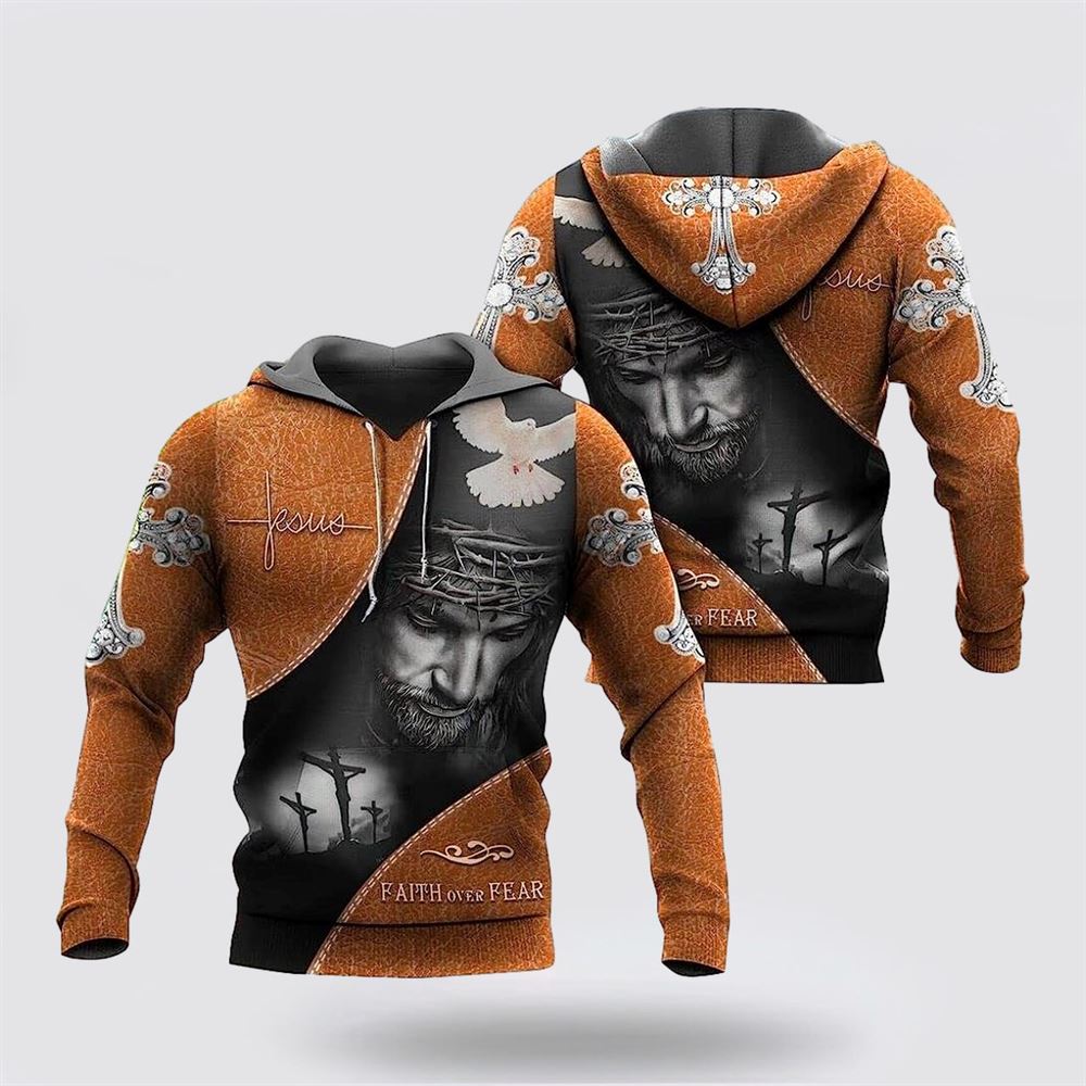 Jesus Blessing Faith Over Fear 3D Hoodies For Women Men, Christian Apparel Hoodie, God 3D Printed Hoodie, Christian Apparel Hoodies