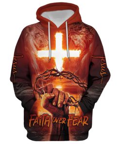 Jesus Cross Crown Of Thorns Faith Over Fear Hoodie For Men & Women, God 3D Printed Hoodie, Christian Apparel Hoodies