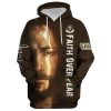 Jesus Faith Over Fear Christian 3D Hoodies For Women Men, God 3D Printed Hoodie, Christian Apparel Hoodies