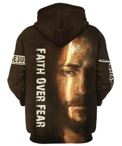 Jesus Faith Over Fear Hoodie For Men & Women, God 3D Printed Hoodie, Christian Apparel Hoodies