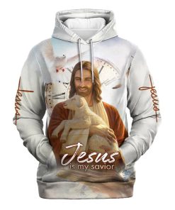 Jesus Holding Lamb Hoodie Jesus Is My Savior Hoodies Jesus Hoodie Men & Women, God 3D Printed Hoodie, Christian Apparel Hoodies