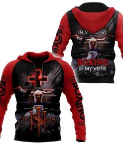 Jesus In My Heart Boxing In My Veins God 3D Hoodie For Man And Women, Jesus Printed 3D Hoodie