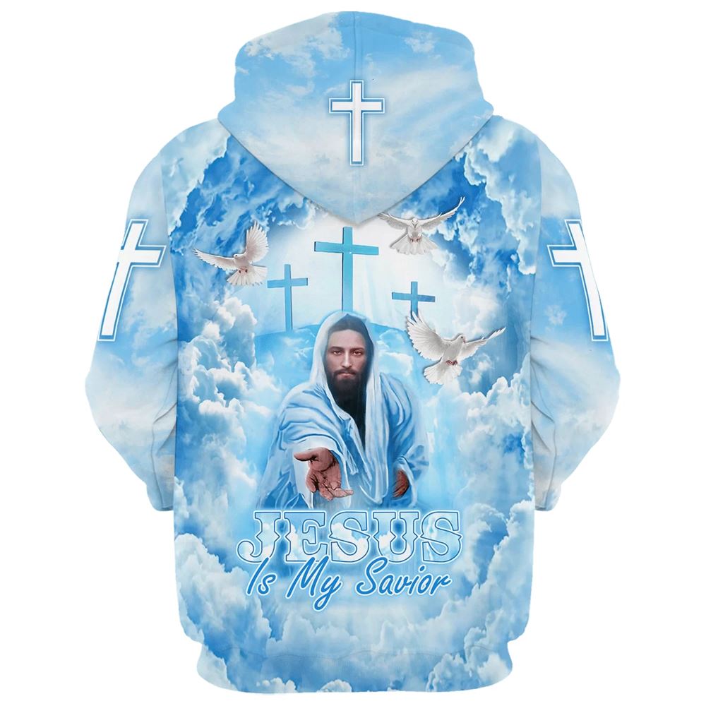 Jesus Is My Savior Hoodie Jesus And Dove Hoodies Jesus Hoodie Men & Women, God 3D Printed Hoodie, Christian Apparel Hoodies