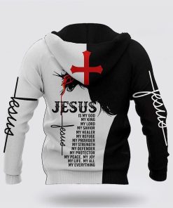 Jesus My God My King My Lord My Savior 3D Hoodies For Women Men, God 3D Printed Hoodie, Christian Apparel Hoodies