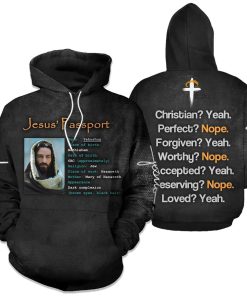 Jesus Passport Christian Forgiven Accepted And Loved God 3D Hoodie For Man And Women, Jesus Printed 3D Hoodie