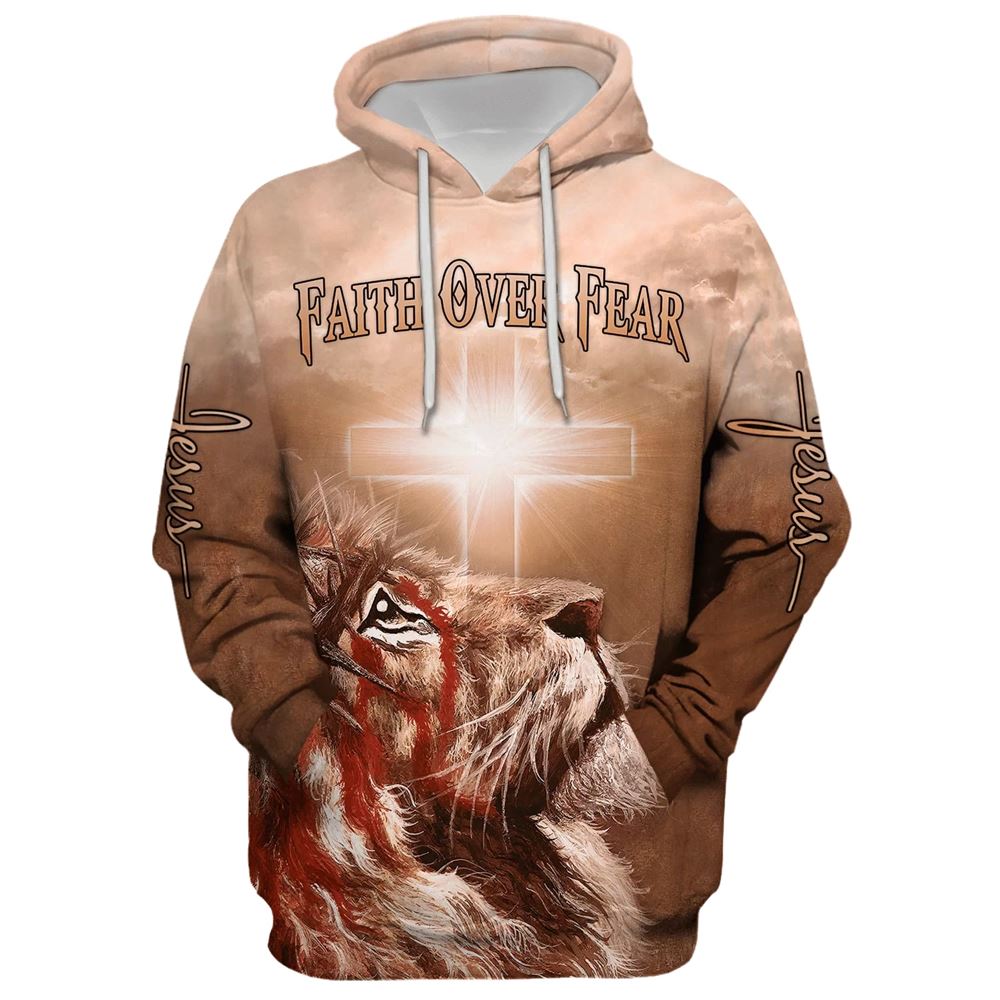Lion Cross Faith Over Fear Hoodie For Men & Women, God 3D Printed Hoodie, Christian Apparel Hoodies