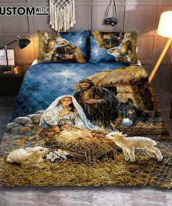 Maria Baby Jesus Was Born In Christmas Night Quilt Bedding Set Print - Inspirational Quilt Bedding Set Art - Christian Bedroom Home Decor