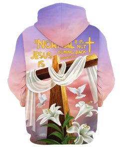 Normal Isn't Coming Back But Jesus Is Hoodie Lily Cross And Dove Hoodies Jesus Hoodie Men & Women, God 3D Printed Hoodie, Christian Apparel Hoodies
