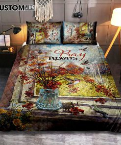Pray Always Baby Orange Flower Autumn Hummingbird Quilt Bedding Set Bedroom - Christian Quilt Bedding Set Prints - Bible Verse Quilt Bedding Set Art