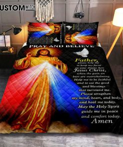 Pray And Believe Jesus Christ Quilt Bedding Set Bedroom - Jesus Quilt Bedding Set Pictures - Christian Quilt Bedding Set Bedroom