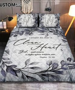 Psalm 5110 Create In Me A Clean Heart 1 Quilt Bedding Set Bedroom - Christian Quilt Bedding Set Prints - Religious Cover Twin Bedding Decor