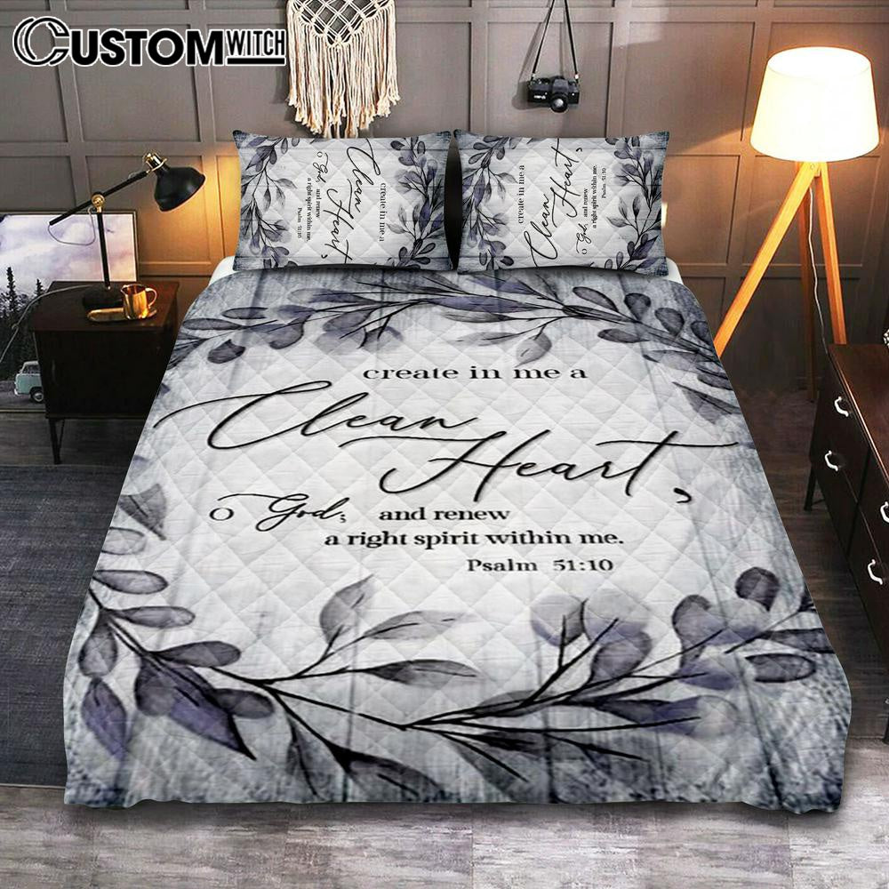 Psalm 5110 Create In Me A Clean Heart 1 Quilt Bedding Set Bedroom - Christian Quilt Bedding Set Prints - Religious Cover Twin Bedding Decor