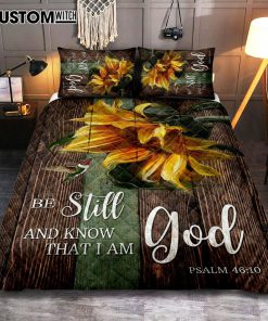 Sunflower Hummingbird Be Still And Know That I Am God Quilt Bedding Set Art - Christian Art - Bible Verse Bedroom - Religious Home Decor