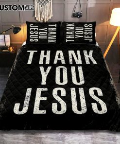 Thank You Jesus Quilt Bedding Set Bedroom - Christian Quilt Bedding Set Bedroom Decor