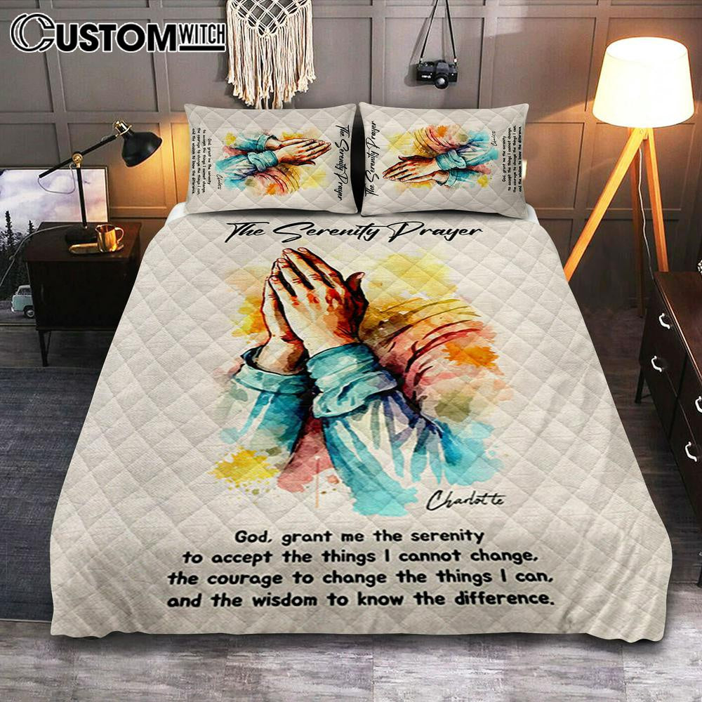 The Serenity Prayer Praying Hands Personalized Quilt Bedding Set Bedroom - Christian Quilt Bedding Set Prints - Bible Verse Gift For Women Of God