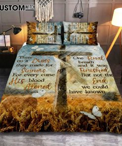 There On A Cross They Made For Sinners Quilt Bedding Set Prints - Christian Cover Twin Bedding Decor - Bible Verse Quilt Bedding Set Art
